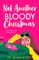 Not Another Bloody Christmas