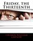 Friday, the Thirteenth