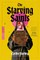 The Starving Saints