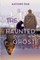 The Haunted Ghost