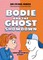 Bodie and the Ghost Showdown