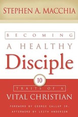 Becoming a Healthy Disciple