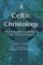 A Celtic Christology