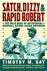 Satch, Dizzy, & Rapid Robert