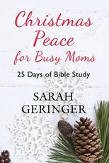 Christmas Peace for Busy Moms