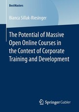 The Potential of Massive Open Online Courses in the Context of Corporate Training and Development