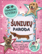 Šuniukų paroda. Išlankstomi gyvūnai