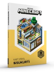 Minecraft. Kaip viską sukurti
