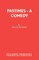 Pastimes - A Comedy