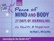 Peace of Mind and Body  27 Days of Journaling to Health & Happiness