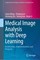 Medical Image Analysis with Deep Learning