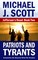 Patriots and Tyrants