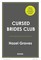 CURSED BRIDES CLUB PB