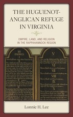The Huguenot-Anglican Refuge in Virginia