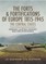 Forts and Fortifications of Europe 1815-1945