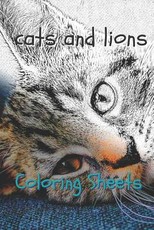 Cat and Lion Coloring Sheets
