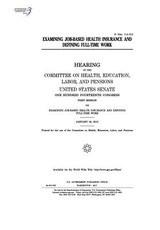Examining job-based health insurance and defining full-time work