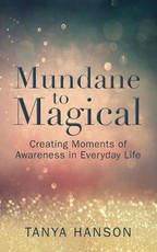 Mundane to Magical