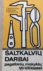 Šaltkalvių darbai pagalbinių mokyklų VII–VIII klasei