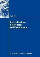 Diversification, Relatedness, and Performance