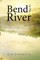 Bend in The River