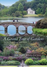A Grand Tour of Gardens
