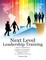 Next Level Leadership Training: Volume One