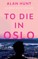 To Die in Oslo