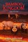 Bamboo Kingdom #6: Fire and Ash