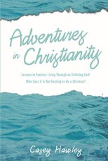 Adventures in Christianity