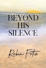 Beyond His Silence