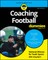 Coaching Football for Dummies