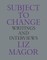 Subject to Change