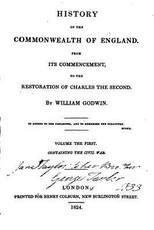 History of the Commonwealth of England, from Its Commencement to the Restoration of Charles The Second
