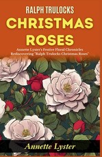 Ralph Trulocks Christmas Roses