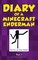 Diary of a Minecraft Enderman Book 1: Enderman Rule!