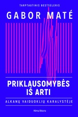 Priklausomybės iš arti