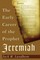 The Early Career of the Prophet Jeremiah