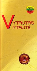 Vytautas. Vytautė
