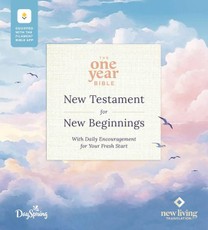 The One Year Bible New Testament for New Beginnings by DaySpring NLT, Filament Enabled (Softcover)