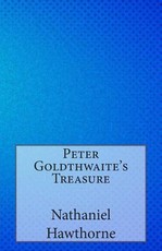 Peter Goldthwaite's Treasure