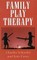 Family Play Therapy