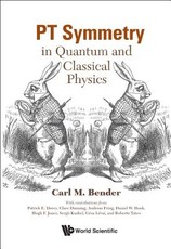 PT Symmetry: In Quantum and Classical Physics