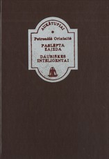 Paslėpta žaizda. Daubiškės inteligentai