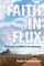 Faith in Flux