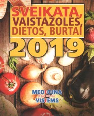 Sveikata, vaistažolės, dietos, burtai  2019 m.