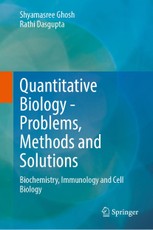 Quantitative Biology - Problems, Methods and Solutions