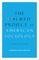 The Sacred Project of American Sociology