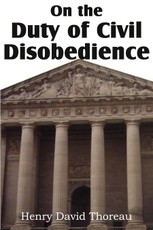 Thoreau, H: On the Duty of Civil Disobedience