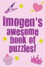 Imogen's Awesome Book Of Puzzles!